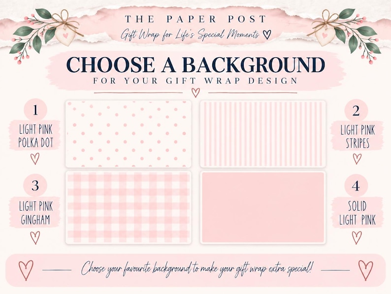 May include: A digital selection guide titled THE PAPER POST Gift Wrap for Life's Special Moments. It displays four background options for gift wrap: light pink polka dot, light pink stripes, light pink gingham, and solid light pink.