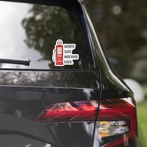 La pire machine à sous de tous les temps - Sticker pompe à essence amusant - Sticker Joke Gas