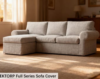 May include: A light gray sectional sofa with a chaise lounge on the left side. The sofa has three seat cushions and rolled armrests. The text "EKTORP Full Series Sofa Cover" is at the bottom of the image.