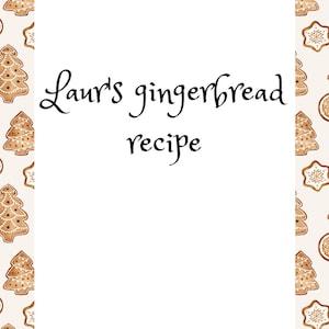 Laur&#39;s Gingerbread Recipe, Icing and Tips