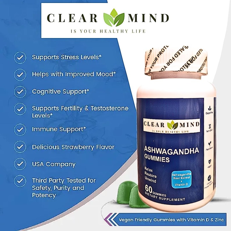 May include: A white and blue bottle of Clear Mind Ashwagandha Gummies. The label lists benefits like stress and mood support, cognitive support, and immune support. The bottle contains 60 gummies and includes the text "Vegan Friendly Gummies with Vitamin D & Zinc."