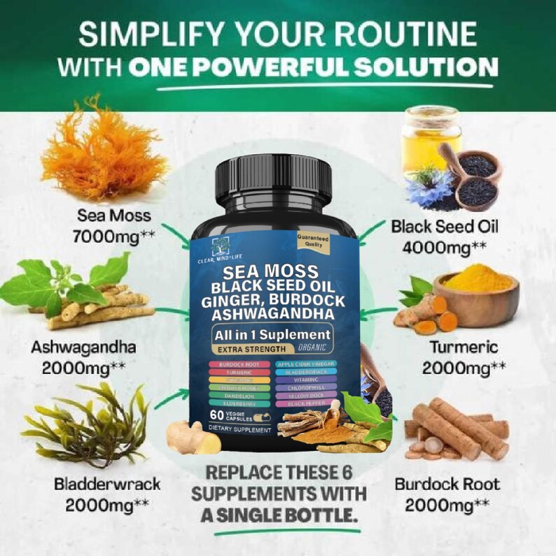 May include: A supplement bottle with the text "Sea Moss Black Seed Oil Ginger, Burdock Ashwagandha." The image also shows ingredients like sea moss, turmeric, and burdock root. The text reads "All in 1 Supplement."