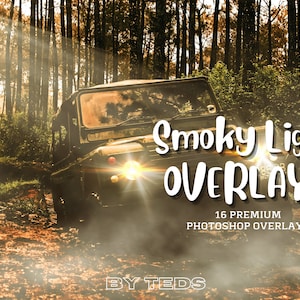 May include: A black jeep driving through a forest with a smoky light overlay effect. The text "Smoky Light Overlays" is written in white on the image. The text "16 Premium Photoshop Overlays" is written in white below the main text. The text "By Teds" is written in white at the bottom of the image.