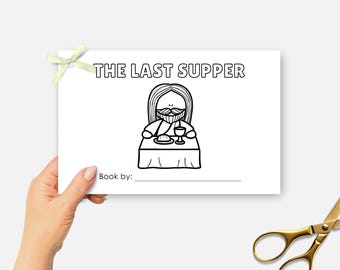 May include: Black and white line drawing of Jesus at the Last Supper. The image is on a white background with the text "THE LAST SUPPER" at the top. There is a space at the bottom for the text "Book by:"