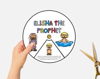 May include: A colorful spinning wheel with the text "Elisha the Prophet" at the top. The wheel has three sections with illustrations of a man in a robe, a man in a river, and a man in a robe with a staff. The text at the bottom reads "Naaman, a powerful army commander, had a big problem - he had a skin disease called leprosy that made him very sick."