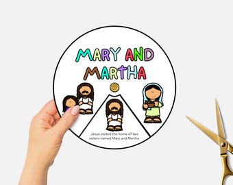 May include: A circular illustration with the text "MARY AND MARTHA" in colorful bubble letters. The image depicts cartoon figures and the text "Jesus visited the home of two sisters named Mary and Martha."