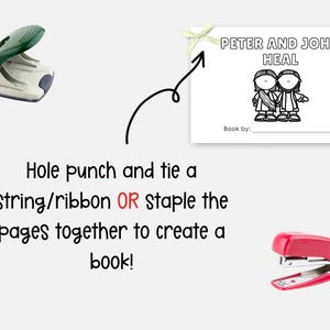May include: Image showing a white booklet with the text "PETER AND JOHN HEAL" and illustrations. A green and white hole punch and a red stapler are also shown. The text encourages the user to hole punch and tie a string or staple the pages to create a book.
