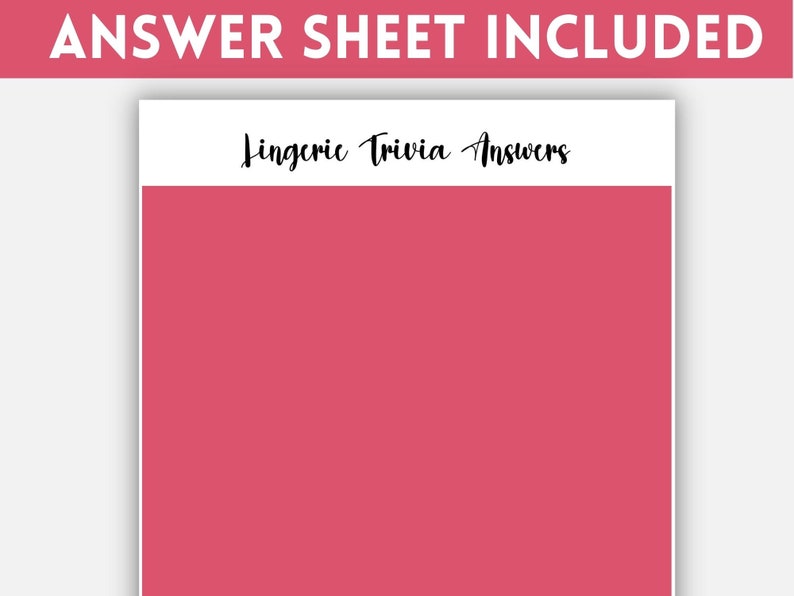 May include: A blank pink answer sheet with the text "Lingerie Trivia Answers" at the top.