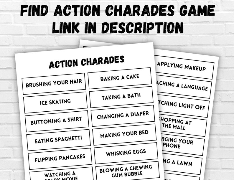 Op de afbeelding: Zwart-witte printbare spelkaarten met de titel "Action Charades" en een lijst met acties om na te spelen, zoals "je haar borstelen", "een taart bakken", "een bad nemen", "een luier verschonen", "je bed opmaken", "eieren kloppen", "een kauwgombel blazen", "make-up aanbrengen", "een taal leren", "het licht uitdoen", "winkelen in het winkelcentrum", "je telefoon opladen" en "het gras maaien".
