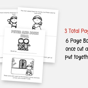 May include: A black and white illustrated children's book titled "Peter and John Heal." The book has 3 pages, forming a 6-page book when cut and assembled. Text includes "The man instantly stood up" and "Peter and John went to the temple to pray."