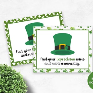 May include: Two printable cards with a shamrock border. The cards feature a green leprechaun hat and the text "Find your Leprechaun name and make a name tag."