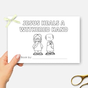 May include: Black and white coloring page featuring a simple illustration of Jesus healing a man with a withered hand. The title of the page is "Jesus Heals a Withered Hand".