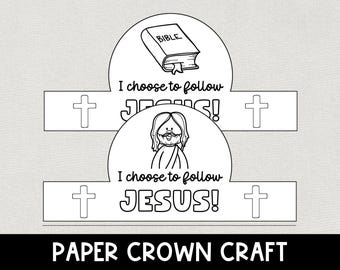 I Choose to Follow Jesus Bible Crown, Printable Faith Crown, Easy Kids Christian Craft, Sunday School, Disciple Salvation Craft, Homeschool