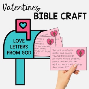 May include: A Valentine's Day Bible craft image featuring a teal mailbox with the words "Love Letters From God." Pink cards with heart and cross designs are displayed. The text reads "The Lord your God is mighty and close to you."