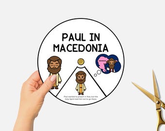 May include: A circular illustration titled "Paul in Macedonia" with cartoon figures and text. The image shows Paul wanting to preach in Asia, but the Holy Spirit told him not to go there. Gold scissors are in the image.