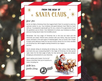 May include: A red and white striped letter from Santa Claus to Joe. The letter is addressed "From the Desk of Santa Claus". The letter includes a message about the magic of Christmas and the importance of good behaviour. The letter is illustrated with a cartoon image of Santa Claus riding in a sleigh pulled by reindeer.