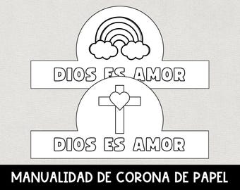 Dios Es Amor Bible Crown, God is Love Printable Faith Headband, Kids Spanish Sunday School Craft, Manualidad Biblica, Escuela Dominical