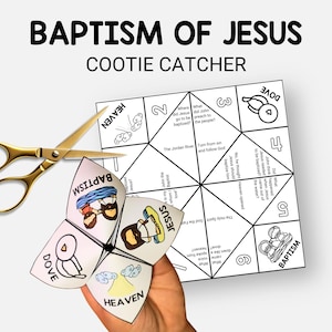 May include: A colorful "Baptism of Jesus" cootie catcher with illustrations and text. A pair of gold scissors rests on the paper game. The game is held by a hand. The text on the game includes "Dove" and "Heaven".