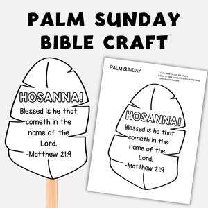 May include: Palm Sunday Bible craft featuring a palm leaf shape with the text "HOSANNA!" and a Bible verse. The image includes a finished craft on a wooden stick and a printable template.