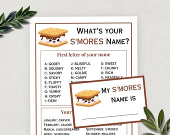 May include: A printable game for a party or gathering. The game asks "What's your S'mores name?" and has a list of words associated with the first letter of your name. The game includes a blank space for you to write your S'mores name.