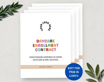 Puede incluir: Una plantilla de contrato de inscripción a la guardería imprimible con un título colorido y el texto "MONTESSORI INSPIRED IN HOME DAYCARE & PRE-SCHOOL 2023-2024" y un botón azul que dice "EDIT FOR FREE IN CANVA".