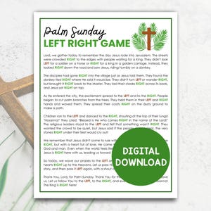 May include: A digital download for a Palm Sunday Left Right Game. The printable game features a wooden cross and palm branches, with text in green and black. A green circle with "DIGITAL DOWNLOAD" is also present.