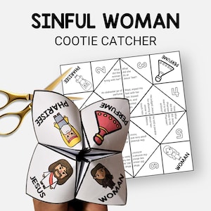 May include: A white paper cootie catcher with the text "SINFUL WOMAN" and "COOTIE CATCHER". The cootie catcher has illustrations of Jesus, a woman, and a Pharisee. Gold scissors are next to the cootie catcher.