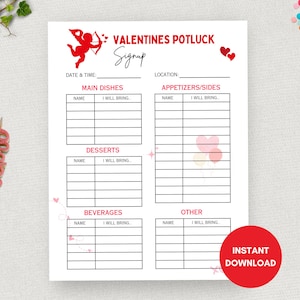 May include: A printable Valentine's Day potluck sign-up sheet with sections for main dishes, starters, desserts, beverages, and other. The sheet features a red cupid with an arrow and hearts.