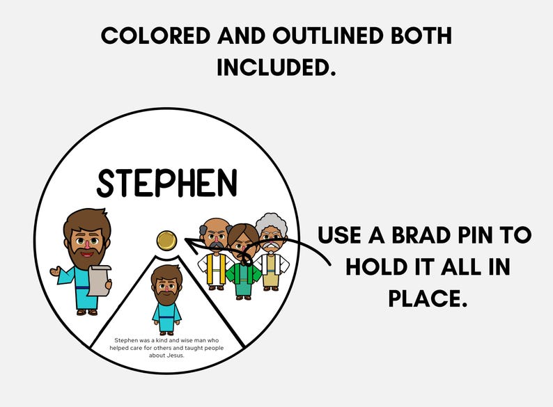 May include: A circular graphic with the name "STEPHEN" and cartoon illustrations of people. Text reads "COLORED AND OUTLINED BOTH INCLUDED" and "USE A BRAD PIN TO HOLD IT ALL IN PLACE." A quote about Stephen is also included.