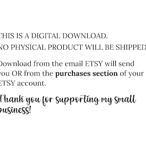 K&ouml;nnte beinhalten: Text auf wei&szlig;em Hintergrund, der lautet: "Dies ist ein digitaler Download. Es wird kein physisches Produkt versandt. Laden Sie es von der E-Mail herunter, die ETSY Ihnen sendet, ODER aus dem Kaufbereich Ihres ETSY-Kontos. Vielen Dank f&uuml;r die Unterst&uuml;tzung meines kleinen Unternehmens!"