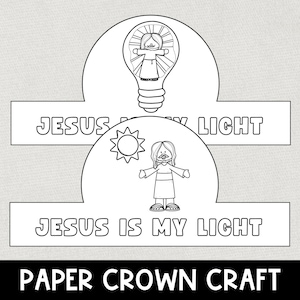 May include: Black and white paper crown craft with the text "JESUS IS MY LIGHT". The crown features illustrations of Jesus inside a lightbulb and a sun, with the words "JESUS IS MY LIGHT".