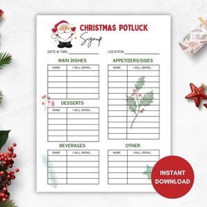 May include: A printable Christmas potluck sign-up sheet featuring a Santa Claus illustration. The sheet is divided into sections for main dishes, starters, desserts, drinks, and other. Each section has a space for names and what they will bring.