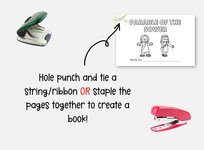 May include: An image showing a green and white hole punch, a red stapler, and a coloring book titled "Parable of the Sower." The text suggests using the hole punch or stapler to create a book.