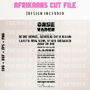 Afrikaans cut files | Onse Vader |Afrikaans Geloof | Afrikaans Christian | South Africa | Suid Afrika | Stap in Geloof |  Svg Eps Dxf Png