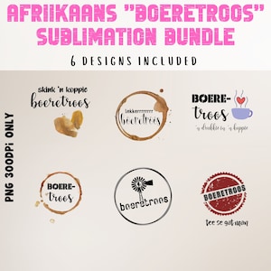 Boeretroos Afrikaans PNG Design Files | |Sublimation Print Files | Afrikaans coffee lover design | Suid Afrika | South Africa | Moer koffie