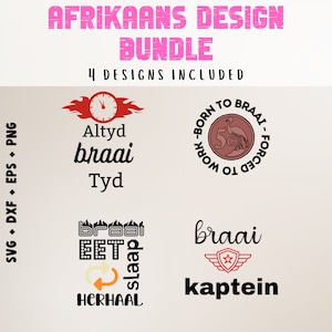 Afrikaans Cut Files | Set of 4 cut files, Afrikaans | Instant digital download | Snaaks Afrikaans | Funny, Braai, Suid Afrika, South Africa