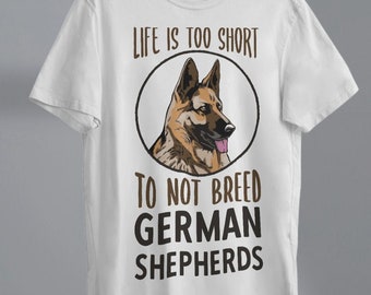 German Shepherd Breeder T-Shirt - German Shepherd Shirt for Men & German Shepherd Gift for Women