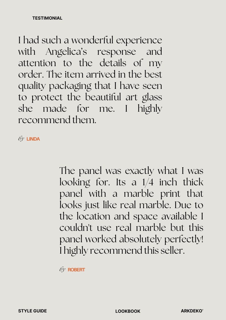 May include: A testimonial page with text about a positive customer experience. The text mentions a marble print panel that is 1/4 inch thick. The page also includes the words "STYLE GUIDE", "LOOKBOOK", and "ARKDEKO".