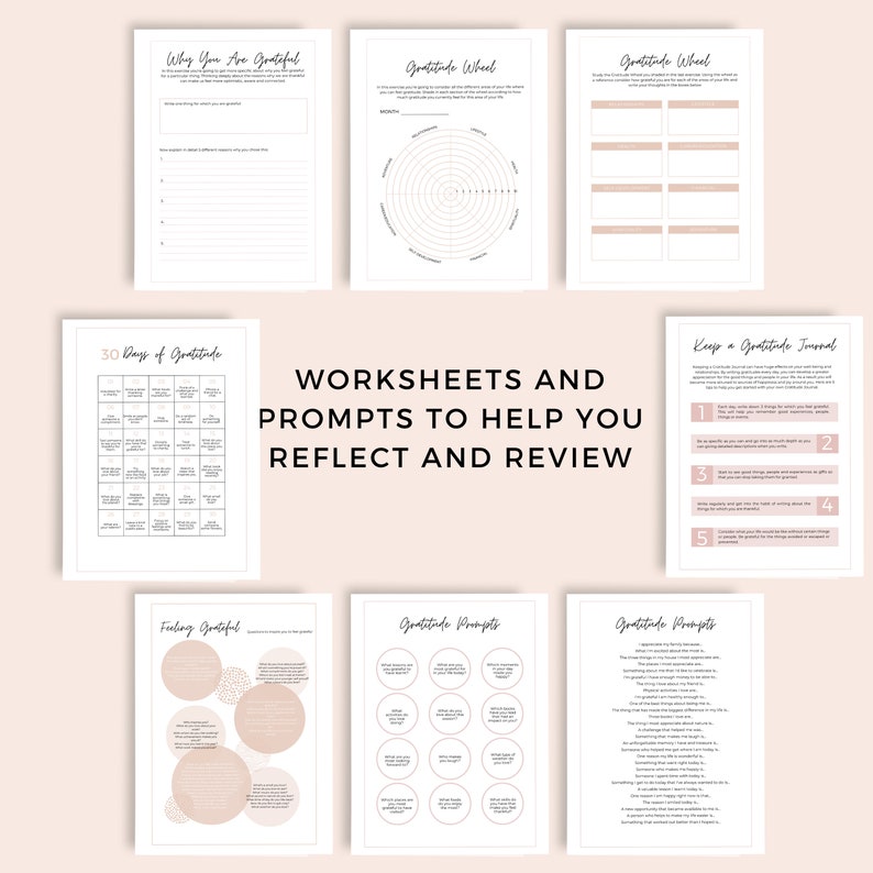 May include: A set of printable worksheets and prompts to help you reflect and review your gratitude. The worksheets include a gratitude wheel, 30 days of gratitude, feeling grateful, and gratitude prompts.