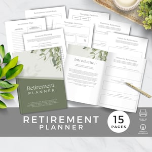May include: A printable 15-page retirement planner with worksheets and prompts to help you plan for a fulfilling and well-prepared retirement. The cover features a green and white floral design with the text "Retirement Planner".