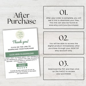 May include: A green and white digital download instruction card with the text "After Purchase" in large black letters. The card includes instructions on how to download a digital product after purchase, including a link to download the product and a link to leave a review. The card also includes a star rating system for the review.