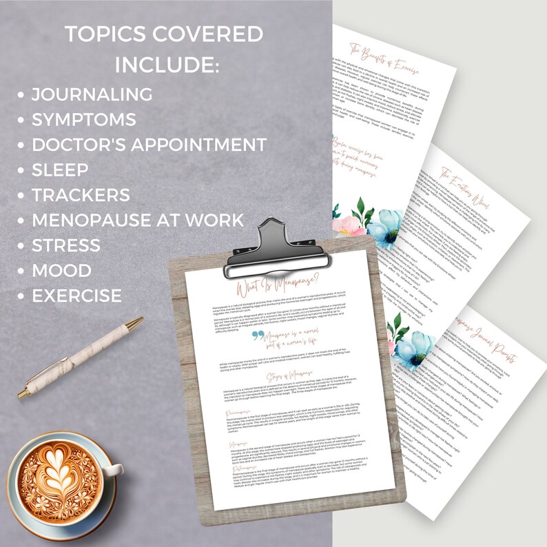 May include: A printable guide to menopause with topics covered including journaling, symptoms, doctor's appointments, sleep, trackers, menopause at work, stress, mood, and exercise. The guide features a floral design with blue and pink flowers.