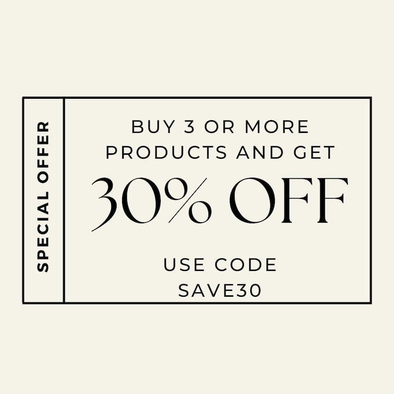K&ouml;nnte beinhalten: Ein schwarz-wei&szlig;er Gutschein mit dem Text "SPECIAL OFFER" auf der linken Seite und "BUY 3 OR MORE PRODUCTS AND GET 30% OFF USE CODE SAVE30" auf der rechten Seite.