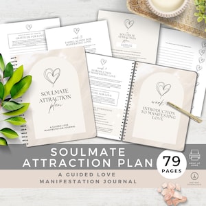 May include: A 79-page guided journal titled "Soulmate Attraction Plan" with a beige cover featuring a hand-drawn heart and the text "A Guided Love Manifestation Journal".