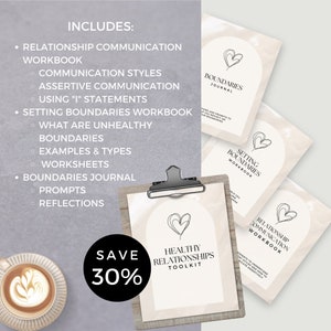 May include: A digital download for a healthy relationships toolkit. The toolkit includes a relationship communication workbook, a setting boundaries workbook, and a boundaries journal. The image also includes a 30% off sale.