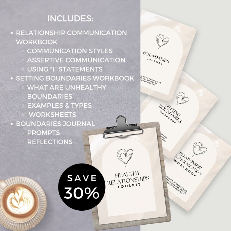 May include: A digital download for a healthy relationships toolkit. The toolkit includes a relationship communication workbook, a setting boundaries workbook, and a boundaries journal. The image also includes a 30% off sale.