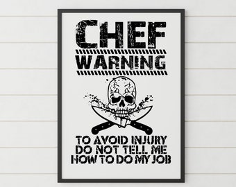 Chef Print - Chef Wall Art, Funny Gift for Chef, Funny Kitchen Designs - Chef Occupation Wall Print