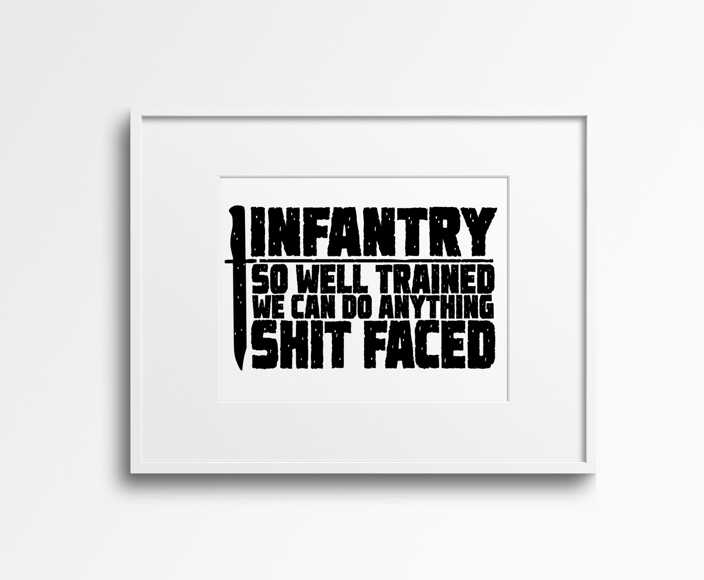 Infantry Veteran Art Print, Funny Military Humor - Etsy