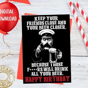 Feliz aniversário, mantenha sua cerveja mais perto - Cartões de aniversário engraçados DIGITAL - Cartões de aniversário para impressão Baixe cartão para impressão de 7 x 5 polegadas - Cartão de aniversário