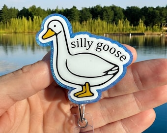 Silly Goose Badge Reel, Nurse Badge Reel, Teacher Badge Reel, Badge pull, Coworker gift, Funny Badge Reel, Goose magnet, Badge Clip, Psych